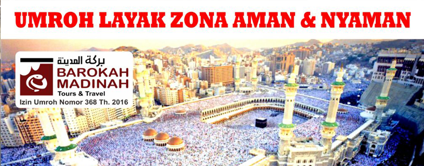 Barokah Madinah Luncurkan Program Umrah Layak Zona Aman dan Nyaman Edisi Khusus Milad Barokah